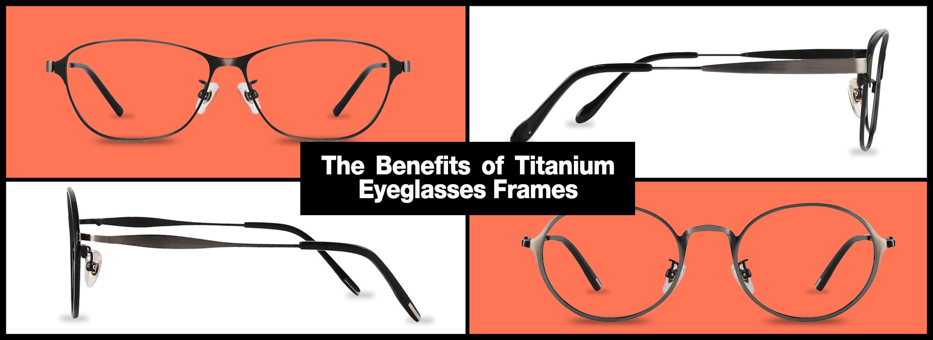 Benefits of Titanium Eyeglasses Frames